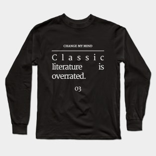 Unpopular Bookish Opinion Page 03 Long Sleeve T-Shirt